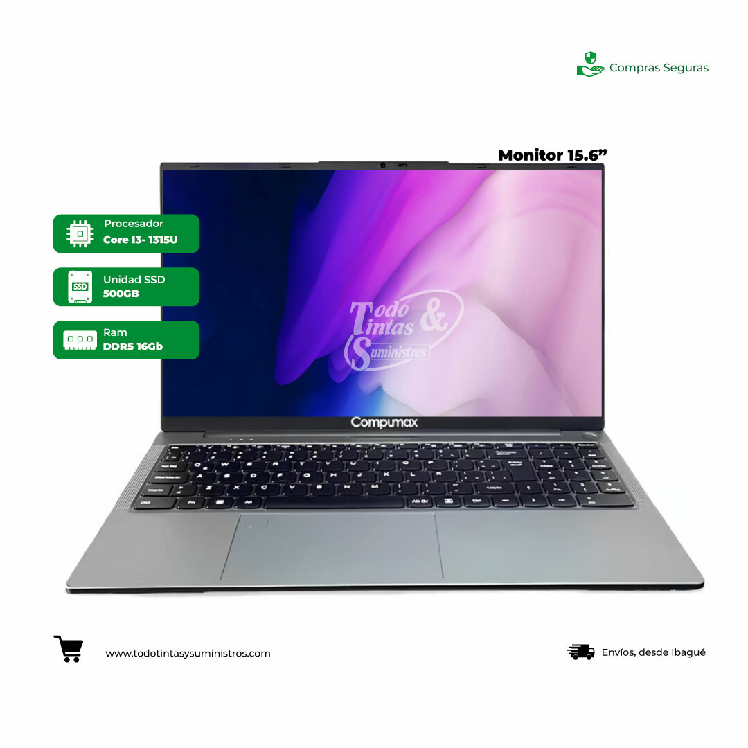 Portátil Compumax Serie 2056 15.6" Core i3 1315U Ram 16GB Unidad Solida 500Gb